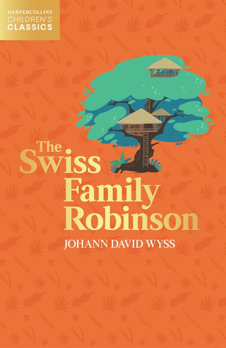 Cover image for The Swiss Family Robinson (HarperCollins Children’s Classics), isbn: 9780008514532