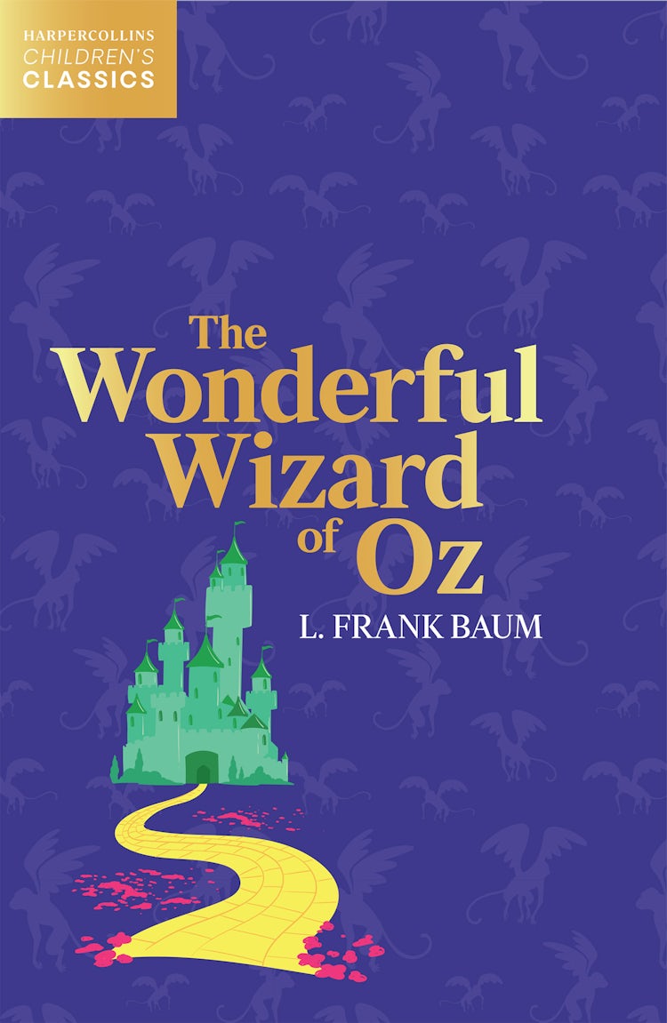 Cover image for The Wonderful Wizard of Oz (HarperCollins Children’s Classics), isbn: 9780008514570