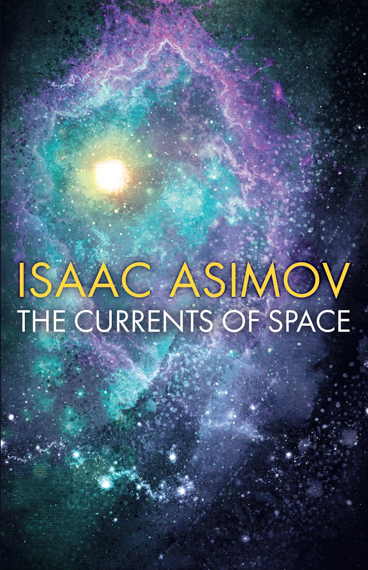 Cover image for The Currents of Space, isbn: 9780008516185