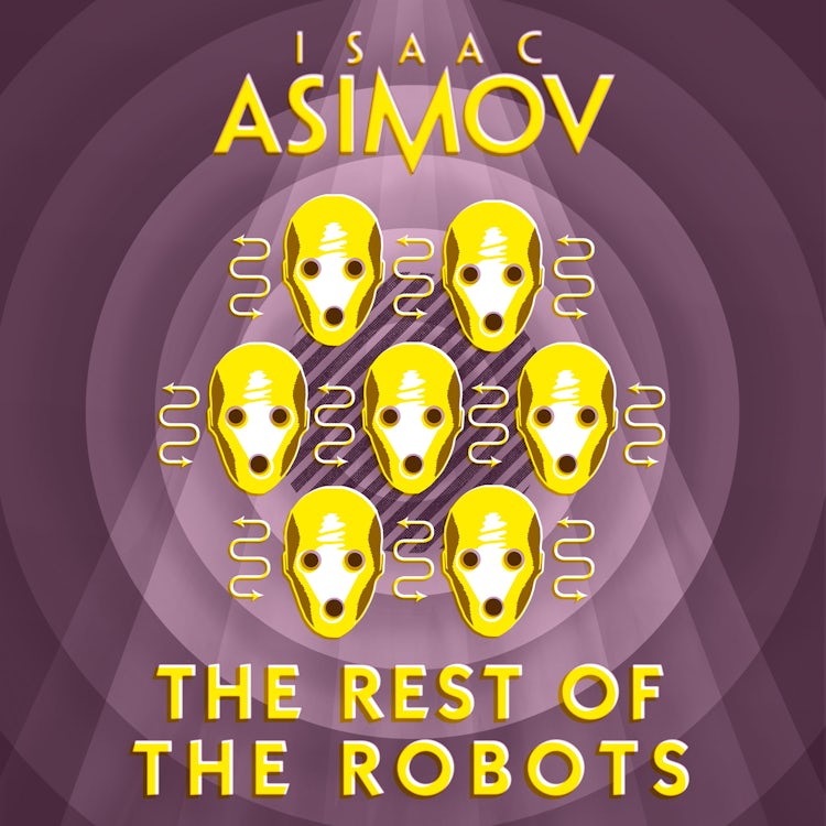 Cover image for The Rest of the Robots, isbn: 9780008516246