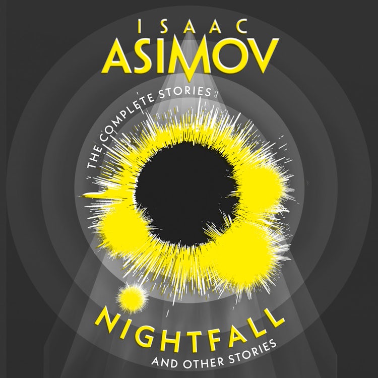 Cover image for Nightfall: And Other Stories (The Complete Stories), isbn: 9780008516307