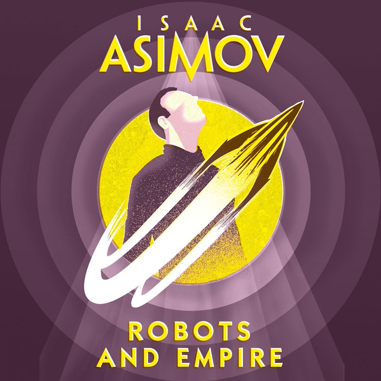 Cover image for Robots and Empire, isbn: 9780008516383