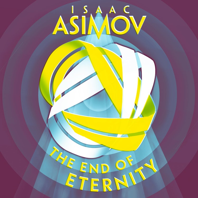 Cover image for The End of Eternity, isbn: 9780008516420