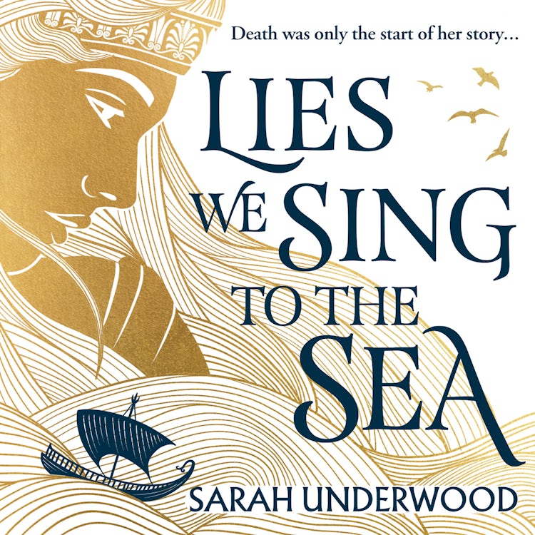 Cover image for Lies We Sing to the Sea: An INSTANT NEW YORK TIMES BESTSELLER! New for 2023, a sapphic YA fantasy romance inspired by Greek mythology, for all fans of The Song of Achilles, isbn: 9780008518103