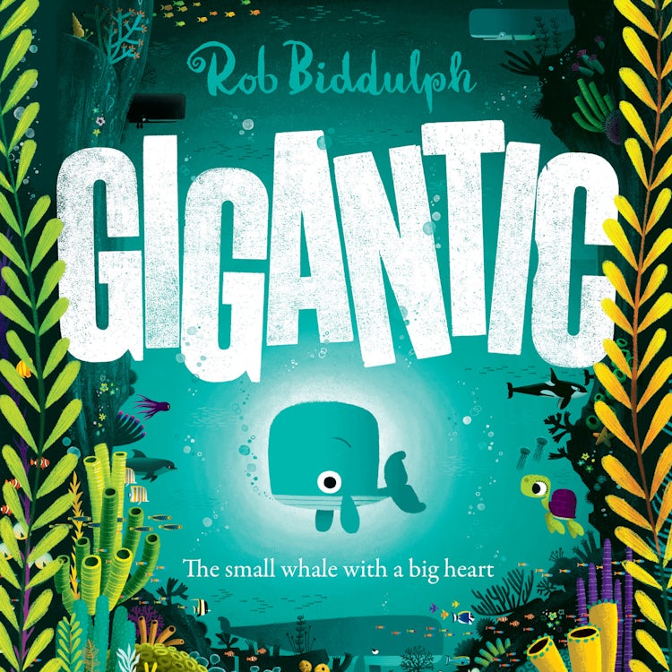 Cover image for Gigantic: The incredible new illustrated picture book about family, friendship, kindness and the sea – the perfect read for young children, isbn: 9780008518400