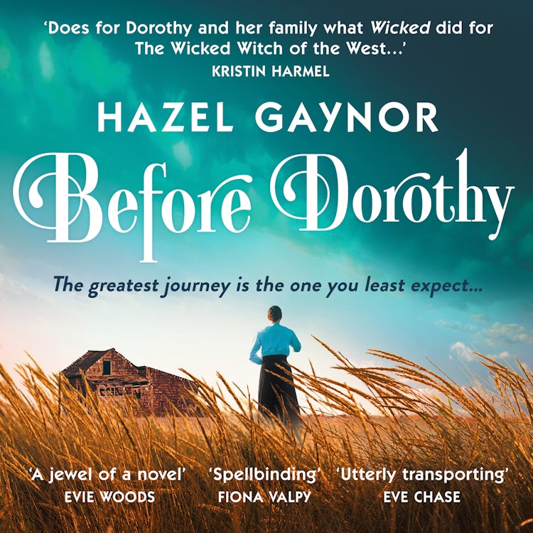 Cover image for Before Dorothy: An enchanting and powerful historical novel perfect for fans of Wicked 2, now shortlisted for the Irish Book Awards!, isbn: 9780008518745
