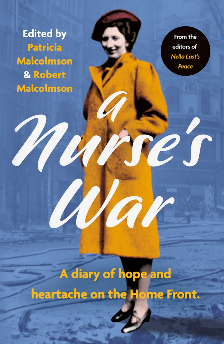 Cover image for A Nurse's War: A Diary of Heroism and Heartache on the Home Front, isbn: 9780008519155