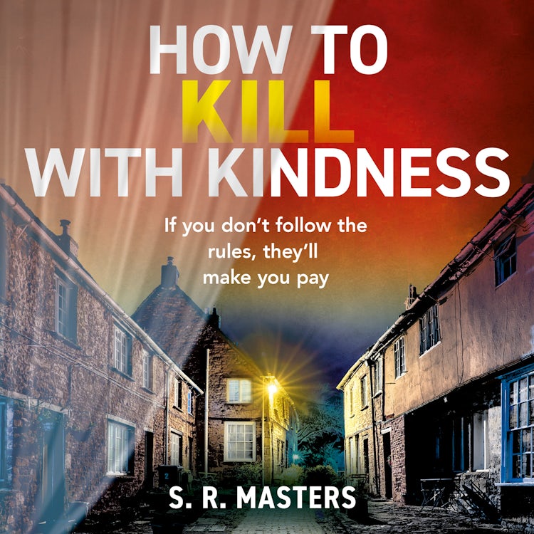 Cover image for How to Kill with Kindness: A brand new chilling and twisty psychological thriller for 2025, isbn: 9780008520168