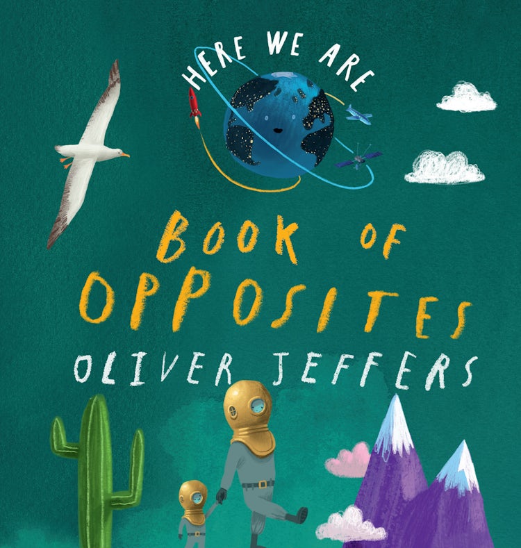 Cover image for Here We Are - Book of Opposites, isbn: 9780008520953