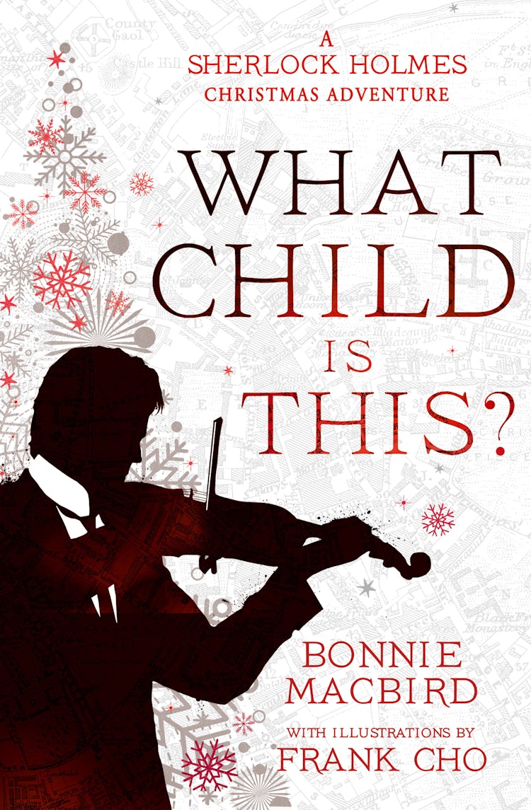 Cover image for What Child Is This?: A Sherlock Holmes Christmas Adventure And Other Stories, isbn: 9780008521349