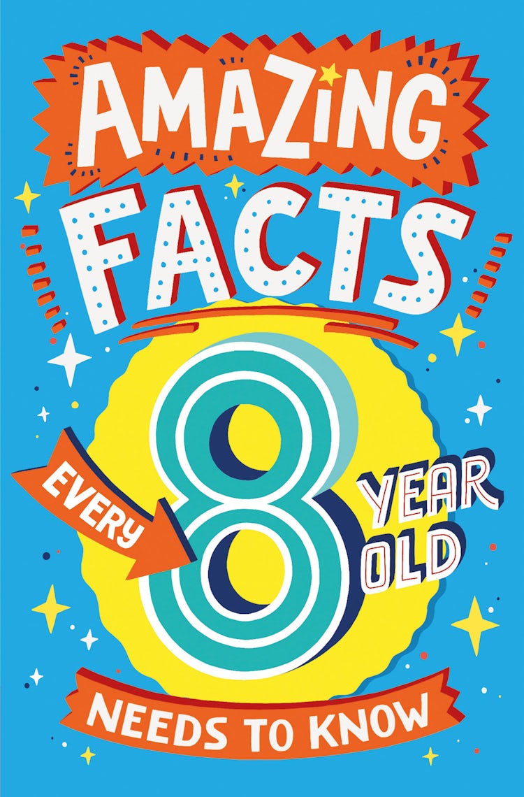 Cover image for Amazing Facts Every 8 Year Old Needs to Know (Amazing Facts Every Kid Needs to Know), isbn: 9780008523671
