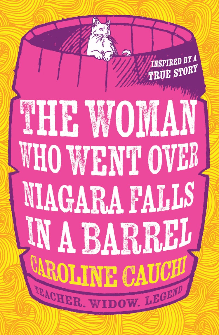 Cover image for The Woman Who Went Over Niagara Falls in a Barrel, isbn: 9780008524531