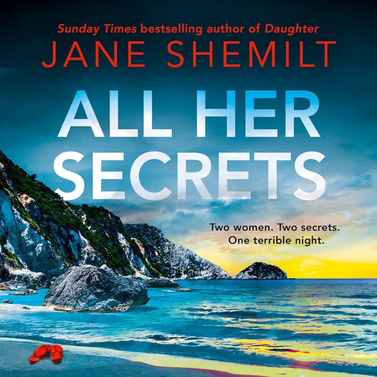 Cover image for All Her Secrets: The brand new, gripping, unputdownable destination thriller for 2023 from the Sunday Times bestselling author, full of twists and secrets, isbn: 9780008524579