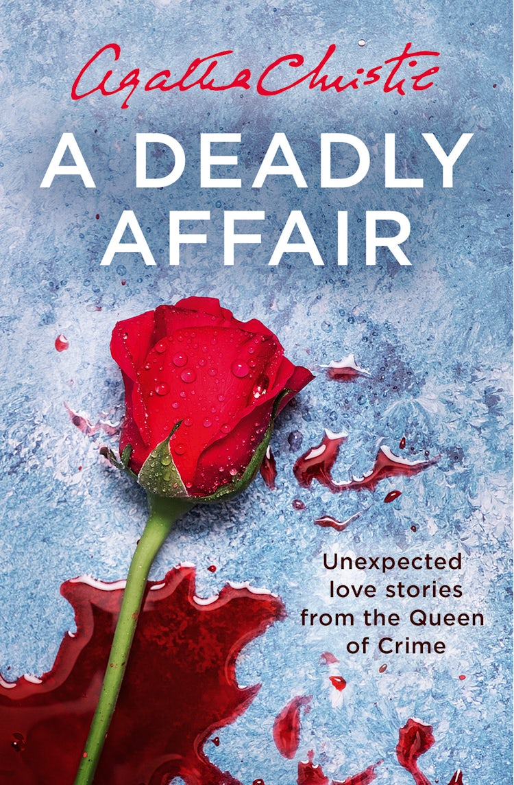 Cover image for A Deadly Affair: Unexpected Love Stories from the Queen of Crime, isbn: 9780008524807