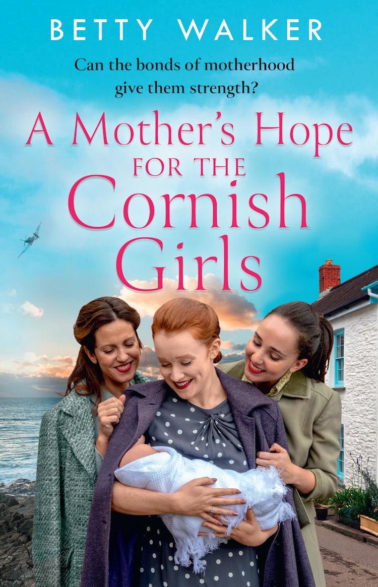 Cover image for A Mother’s Hope for the Cornish Girls (The Cornish Girls Series, Book 4), isbn: 9780008525187