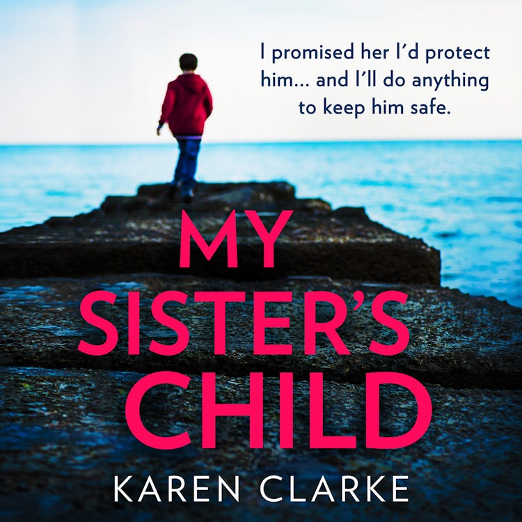 Cover image for My Sister’s Child: An utterly gripping and emotional family drama full of suspense, isbn: 9780008525491