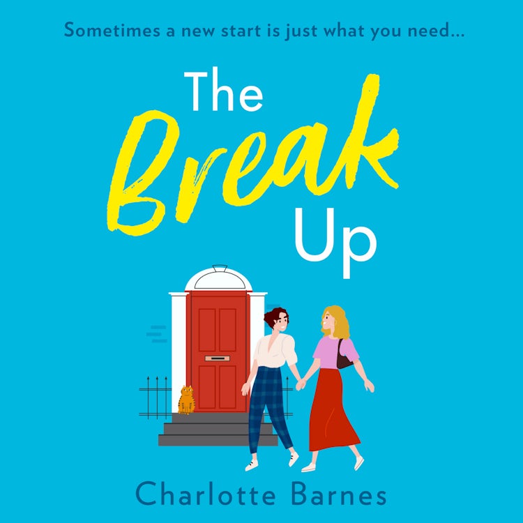 Cover image for The Break Up: Romantic, heartwarming and funny fiction about finding love when you least expect it, isbn: 9780008525576