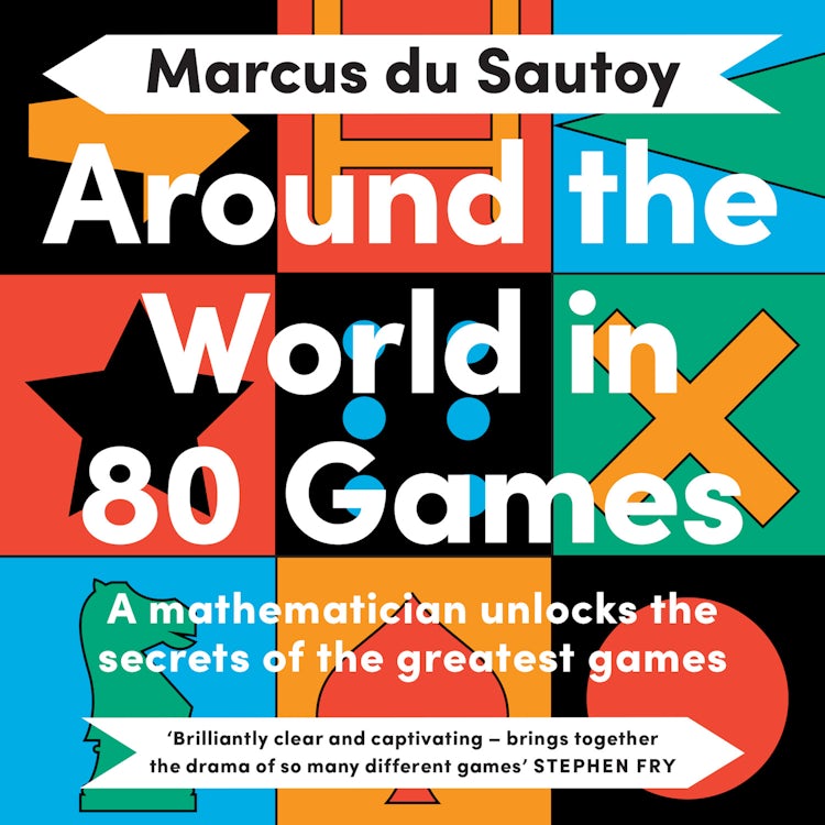 Cover image for Around the World in 80 Games: A mathematician unlocks the secrets of the greatest games, isbn: 9780008525941
