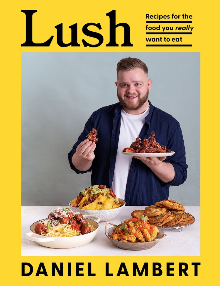 Cover image for Lush: Recipes for the food you really want to eat, isbn: 9780008527112