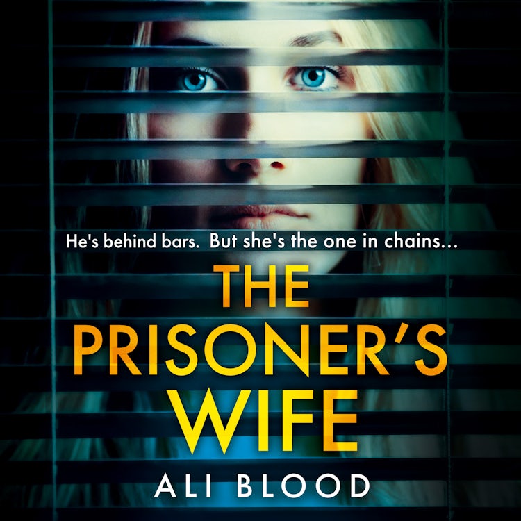 Cover image for The Prisoner’s Wife: Uncover the chilling truth in this gripping and addictive thriller, isbn: 9780008527181