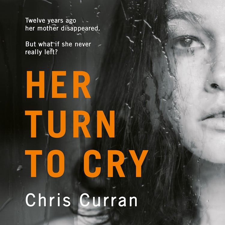 Cover image for Her Turn to Cry: A gripping psychological thriller with twists you won’t see coming, isbn: 9780008527501