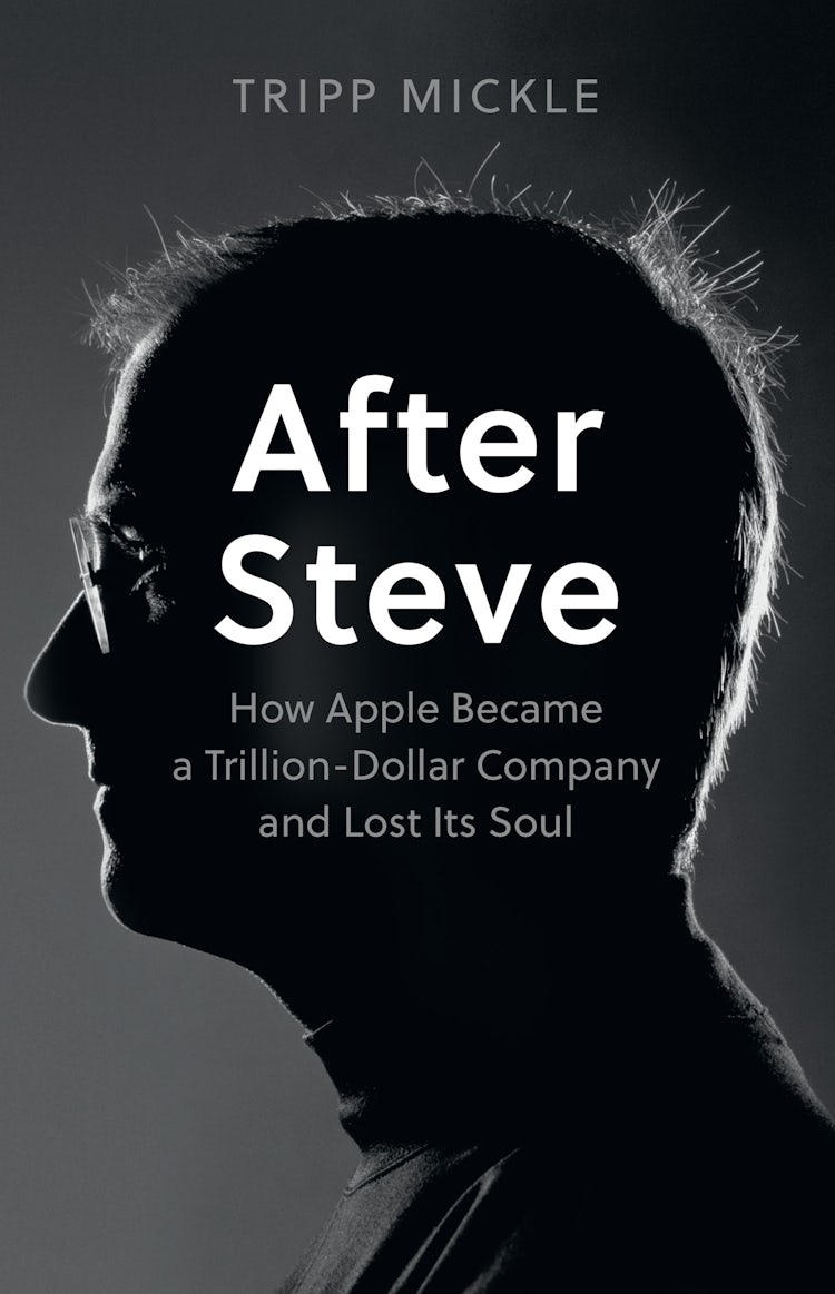 Cover image for After Steve: How Apple became a Trillion-Dollar Company and Lost Its Soul, isbn: 9780008527853