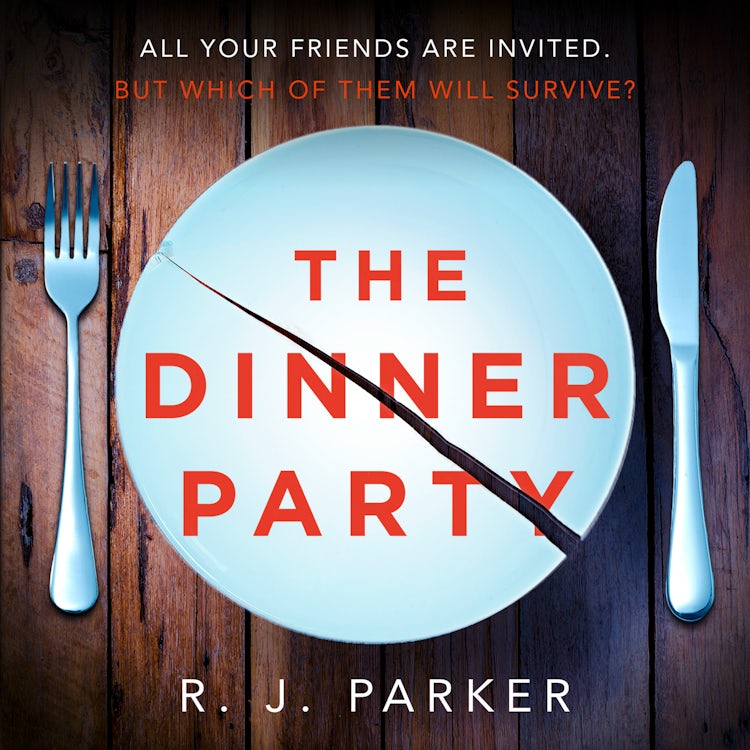 Cover image for The Dinner Party: The most addictive, twisty, psychological thriller of 2020, isbn: 9780008528393