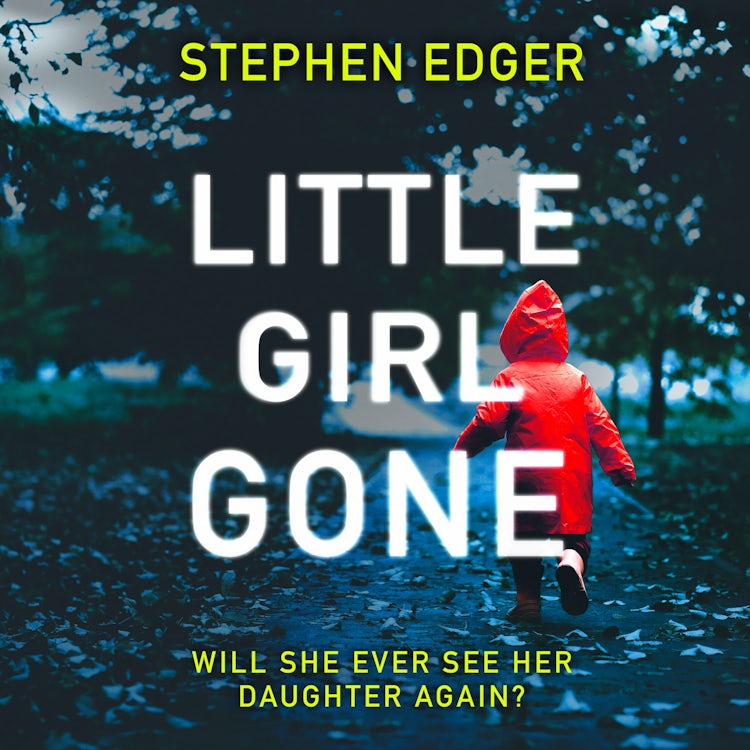 Cover image for Little Girl Gone: A gripping crime thriller full of twists and turns, isbn: 9780008528454
