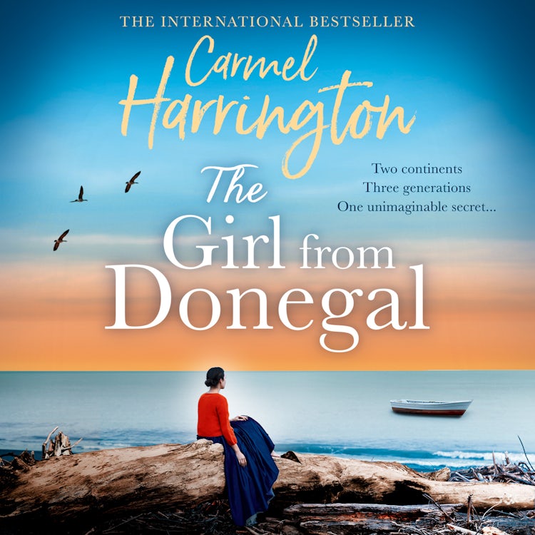 Cover image for The Girl from Donegal: The sweeping new historical romance from the author of top 10 bestsellers The Moon Over Kilmore Quay and A Mother’s Heart, isbn: 9780008528584