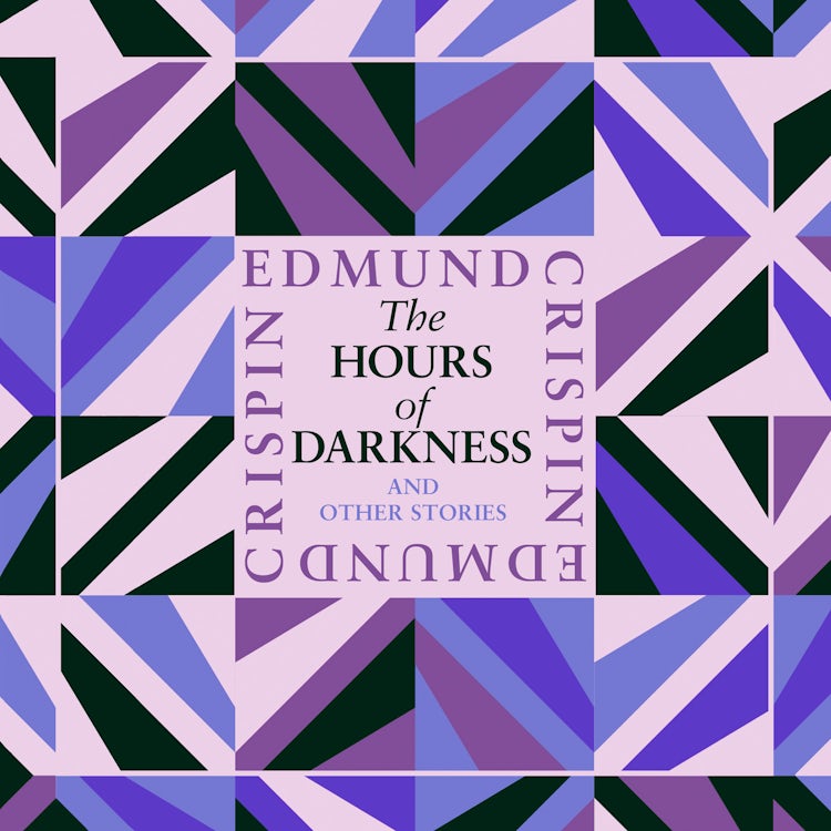 Cover image for The Hours of Darkness and Other Stories: Intriguing, suspenseful, gripping, dark, humorous and cosy classic short stories adored by Golden Age crime and modern mystery fans alike, isbn: 9780008530686
