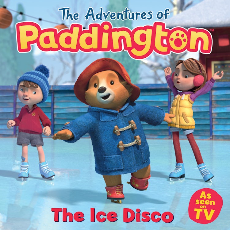 Cover image for The Adventures of Paddington – The Ice Disco, isbn: 9780008530822