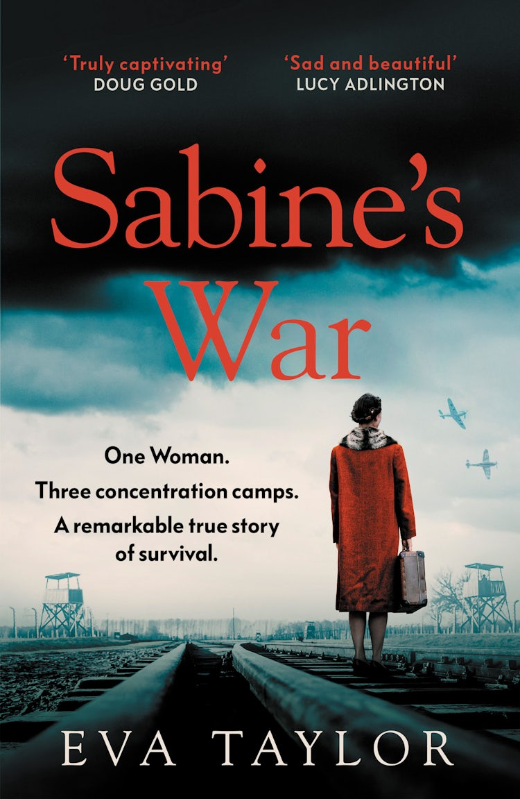 Cover image for Sabine’s War: The Incredible True Story of a Resistance Fighter Who Survived Three Concentration Camps, isbn: 9780008530891