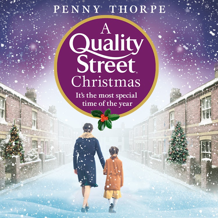 Cover image for A Quality Street Christmas: A festive and heart-warming Christmas wartime drama (Quality Street, Book 4), isbn: 9780008531133