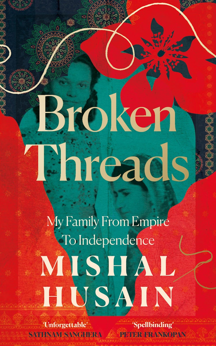Cover image for Broken Threads: My Family From Empire to Independence, isbn: 9780008531690