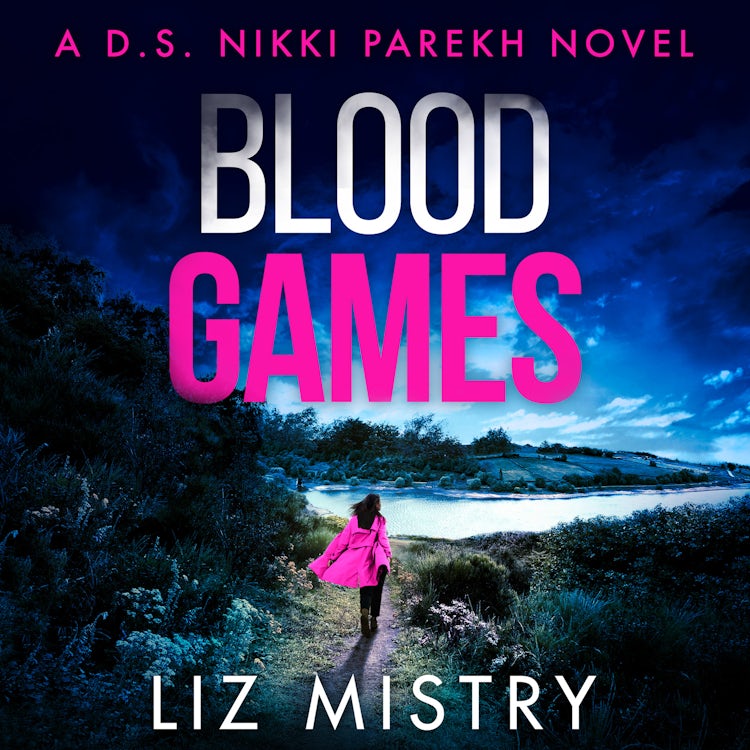 Cover image for Blood Games: An utterly gripping police procedural perfect for all crime thriller fans! (Detective Nikki Parekh, Book 4), isbn: 9780008532475