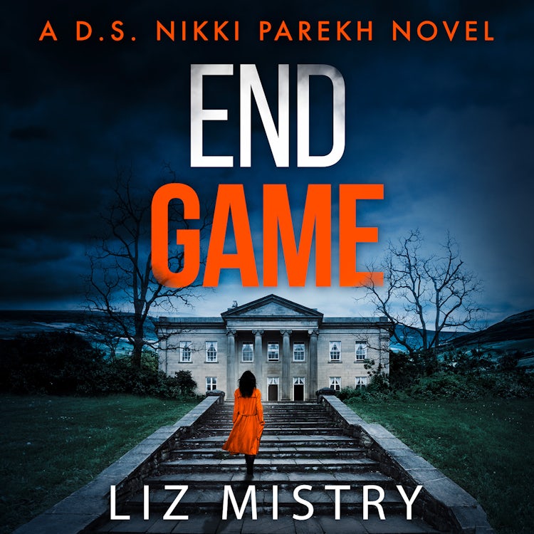 Cover image for End Game: An absolutely gripping new police procedural for northern crime fiction and thriller fans! (Detective Nikki Parekh, Book 6), isbn: 9780008532536