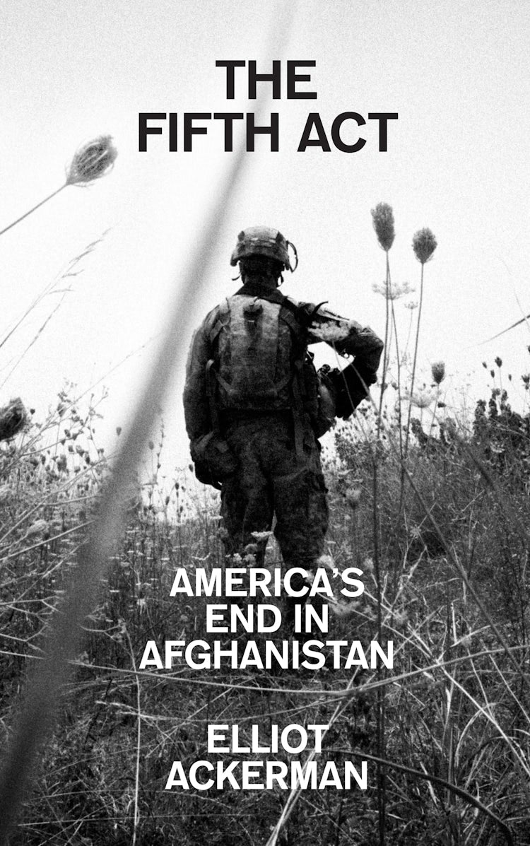 Cover image for The Fifth Act: America’s End in Afghanistan, isbn: 9780008532697