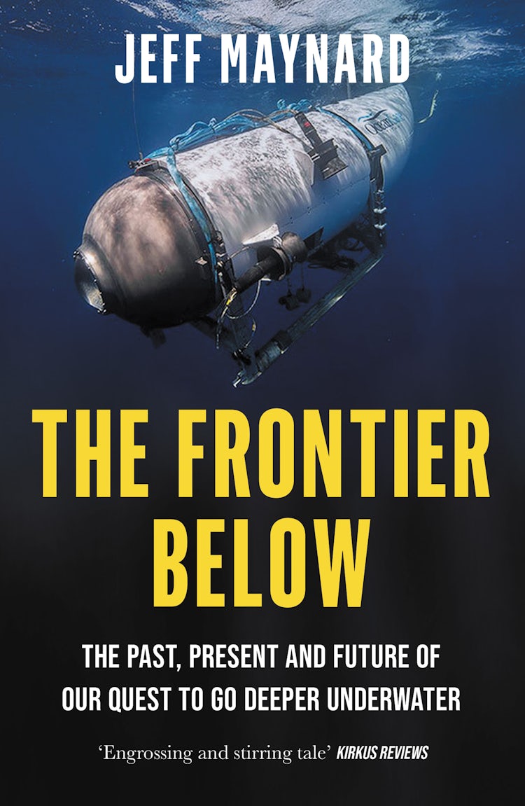 Cover image for The Frontier Below: The Past, Present and Future of Our Quest to Go Deeper Underwater, isbn: 9780008532765