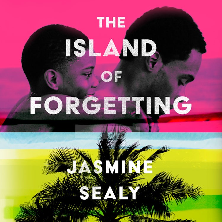 Cover image for The Island of Forgetting: The unforgettable, moving literary debut inspired by Greek mythology that will transport you to Barbados, isbn: 9780008532925