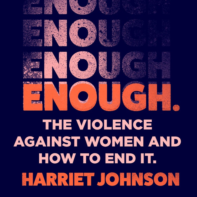 Cover image for Enough: The Violence Against Women and How to End It, isbn: 9780008533090