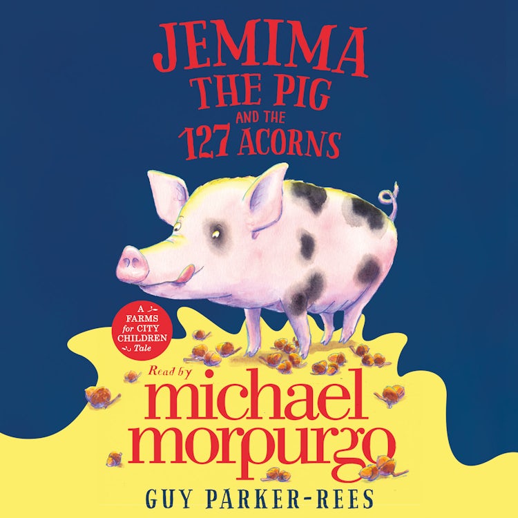 Cover image for Jemima the Pig and the 127 Acorns: World Book Day 2022, isbn: 9780008533236