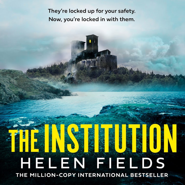 Cover image for The Institution: Get hooked on a gasp-inducing locked room thriller that readers don’t want to leave, from the million-copy bestselling author, isbn: 9780008533502