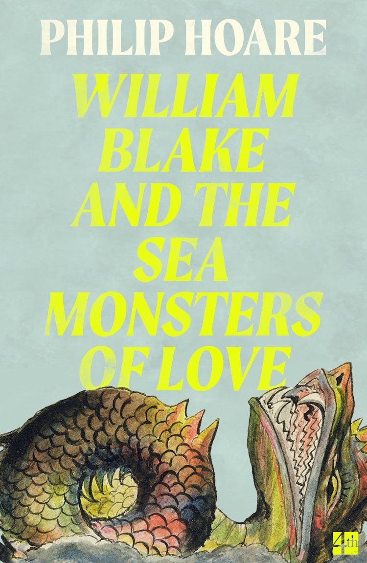 Cover image for William Blake and the Sea Monsters of Love, isbn: 9780008534387