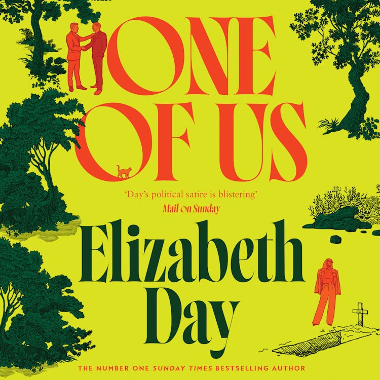Cover image for One of Us: The new and compulsive Sunday Times bestselling novel from Elizabeth Day; a suspenseful and thrilling insight into politics and privilege, isbn: 9780008534943