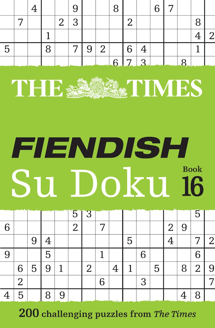 Cover image for The Times Su Doku - The Times Fiendish Su Doku Book 16: 200 Challenging Su Doku Puzzles, isbn: 9780008535865