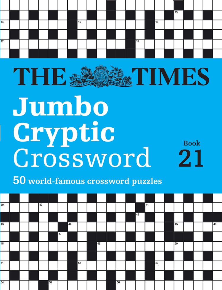 Cover image for The Times Jumbo Cryptic Crossword Book 21: The World's Most Challenging Cryptic Crossword, isbn: 9780008537937