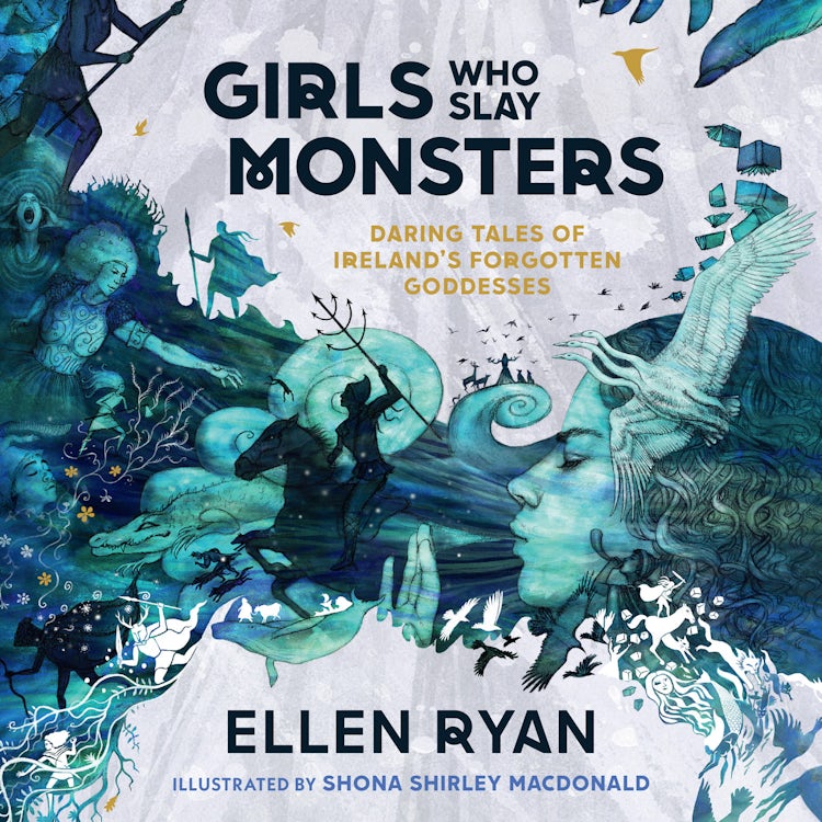 Cover image for Girls Who Slay Monsters: Daring Tales of Ireland’s Forgotten Goddesses, isbn: 9780008538996