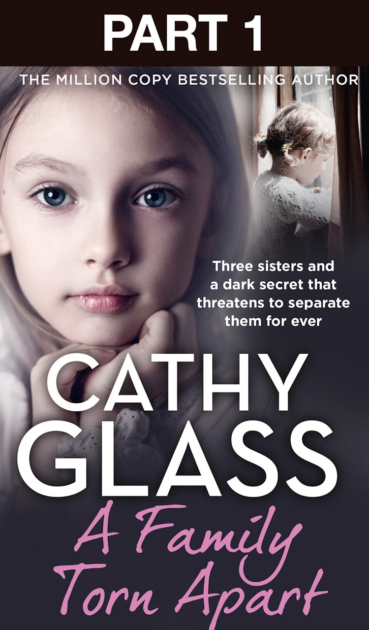 Cover image for A Family Torn Apart: Part 1 of 3: Three sisters and a dark secret that threatens to separate them for ever, isbn: 9780008540876