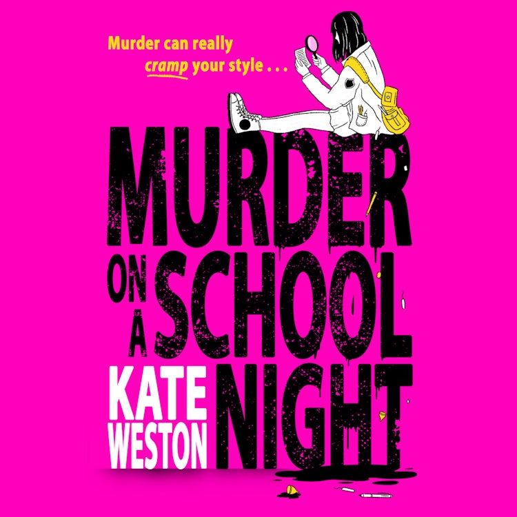 Cover image for Murder on a School Night: The best funny new YA crime thriller of 2023!, isbn: 9780008540982