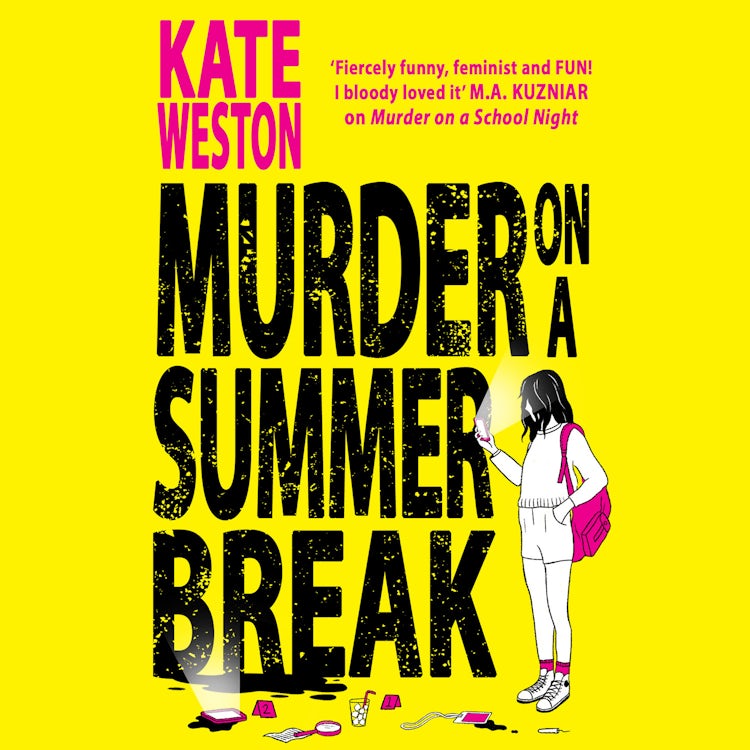 Cover image for Murder on a Summer Break: The most addictive and outrageously funny new YA crime thriller of 2024!, isbn: 9780008541019